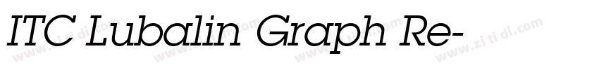 ITC Lubalin Graph Re字体转换